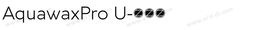 AquawaxPro U字体转换